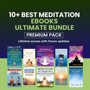 10+ Meditation Best E-books Ultimate Bundle