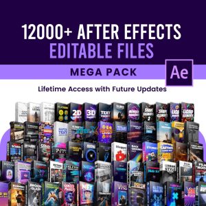12000+ After Effects Editable Files Mega Pack